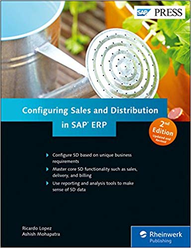 SAP Sales and Distribution (SAP SD) Configuration Guide 2nd Edition